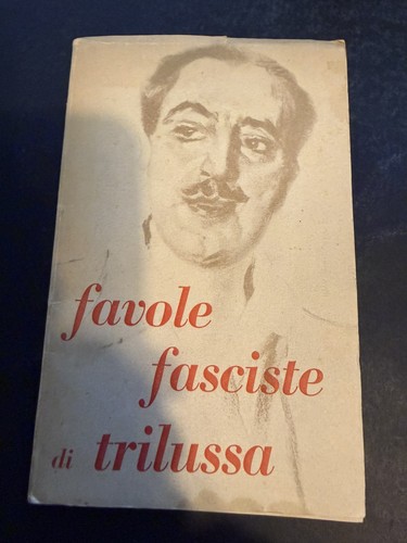 Favole fasciste trilussa - di,