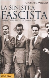 Sinistra fascista storia - fascista.,