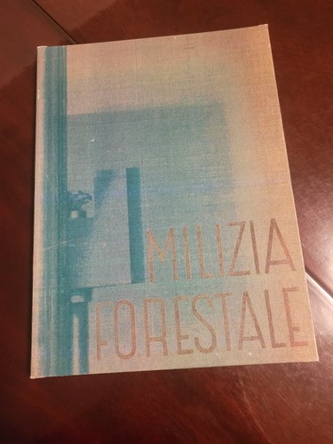 Milizia forestale dal xv - v,