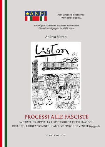 Processi alle fasciste la - fasciste.,